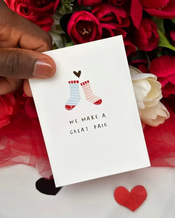 We Make a Great Pair Card